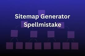 Sitemap Generator By Spellmistake