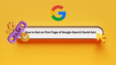 How To Get On First Page Of Google Search David Aziz