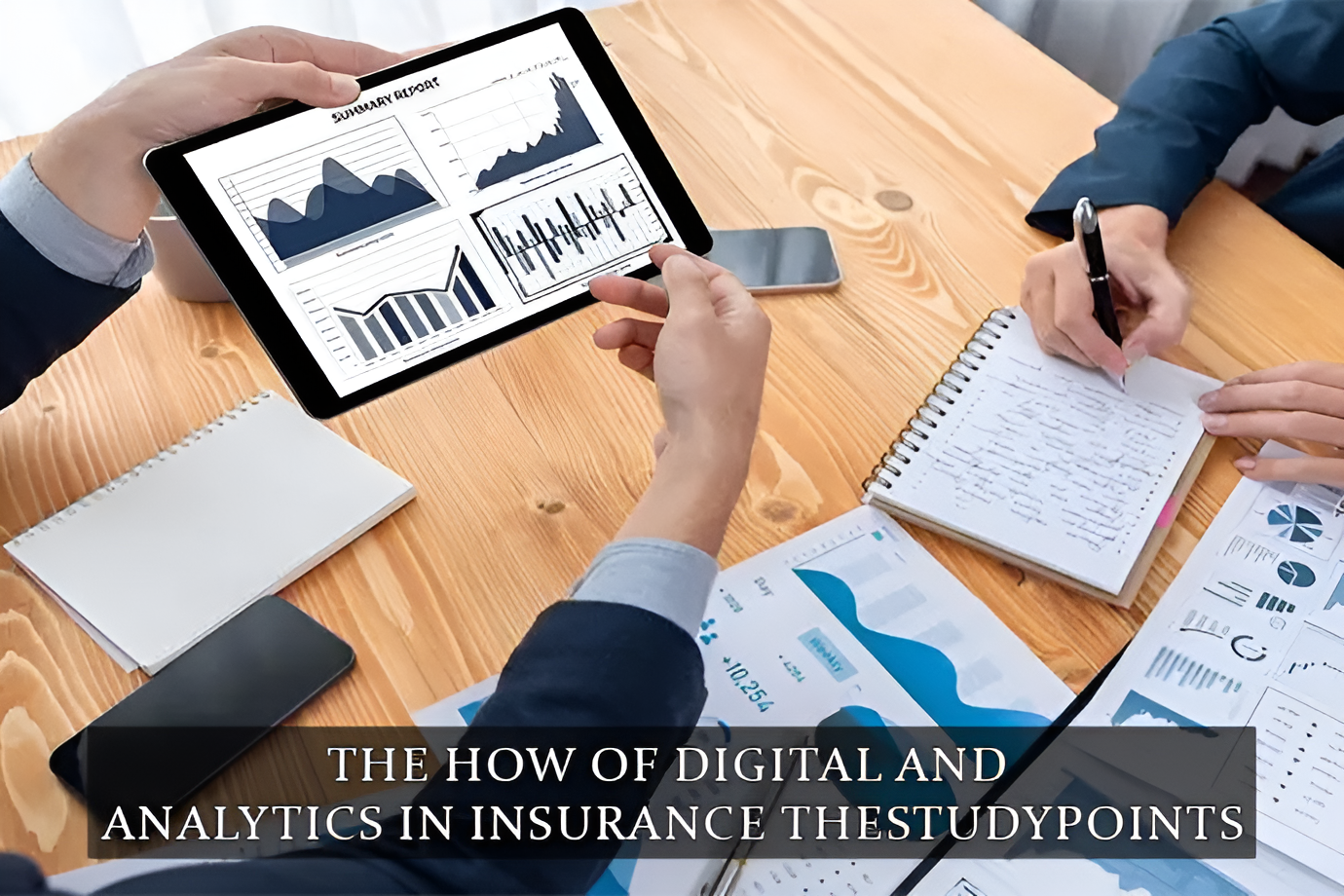 The How Of Digital And Analytics In Insurance Thestudypoints