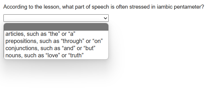 According To The Lesson, What Part Of Speech Is Often Stressed In Iambic Pentameter?