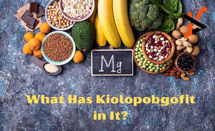 What Has Kiolopobgofit In It