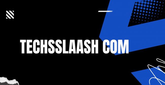 Techsslaash Com