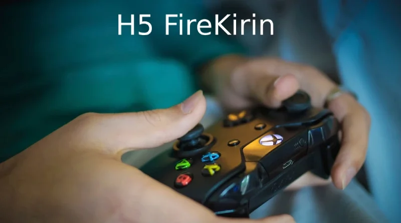 H5 Firekirin